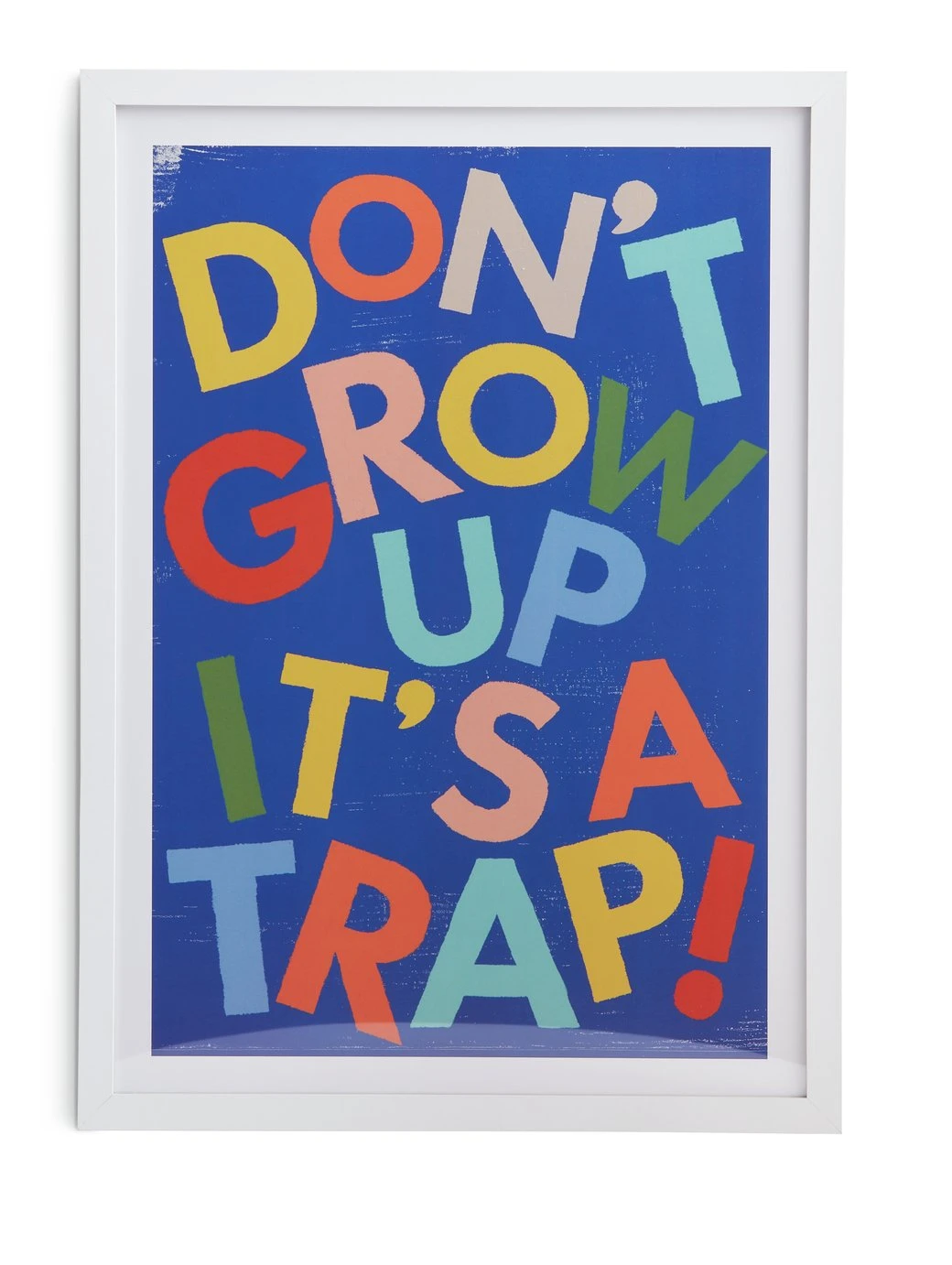 Habitat Kids Don't Grow Up It's A Trap! Framed Print 3 Habitat Kids Don't Grow Up It's A Trap! Framed Print